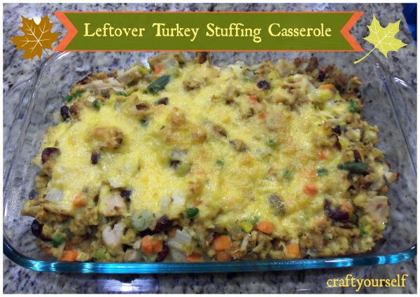 Leftover Thanksgiving Turkey and stuffing Casserole